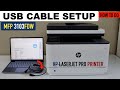 HP Laserjet Pro MFP 3103fdw USB Cable Setup Windows Laptop, Printing &amp; Scanning Review !!