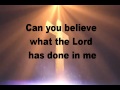 Enemy's Camp,Can You Believe,Look What The Lord Has Done - Brownsville Worship, Lindell Cooley