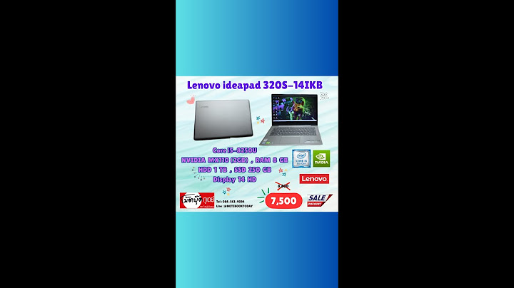 Lenovo ideapad 320s โน ตบ ค ม อสอง