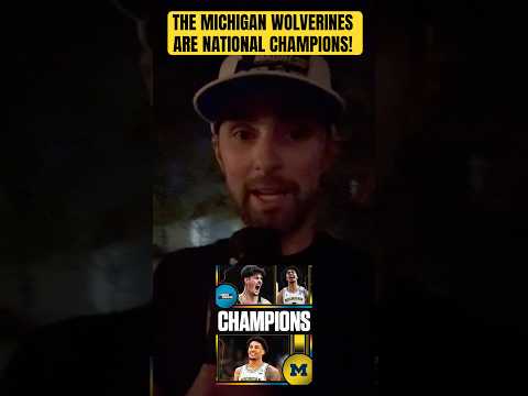 THE MICHIGAN WOLVERINES ARE NATIONAL CHAMPIONS! #michigan #trending #viral #ncaabasketball #sports