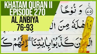KHATAM QURAN II SURAH Al ANBIYA AYAT 76-93 TARTIL  BELAJAR MENGAJI PELAN PELAN EP 270