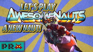Awesomenauts | A New Naut! | Let