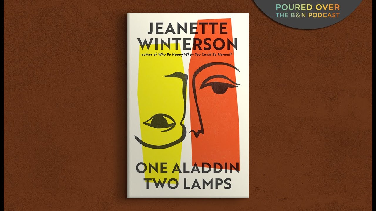 #PouredOver: Jeanette Winterson on One Aladdin Two Lamps