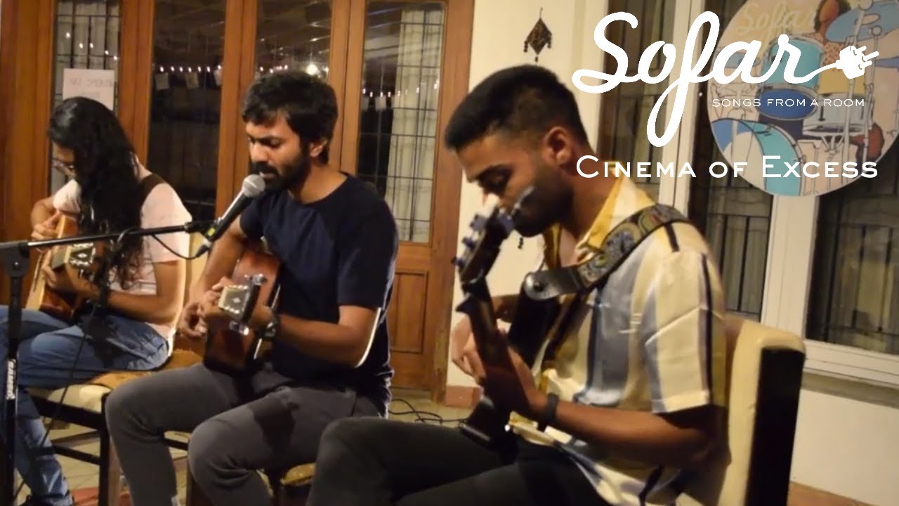 Cinema of Excess - Light of Your Life | Sofar Pune