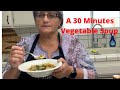 30 MINUTE VEGETABLE SOUP