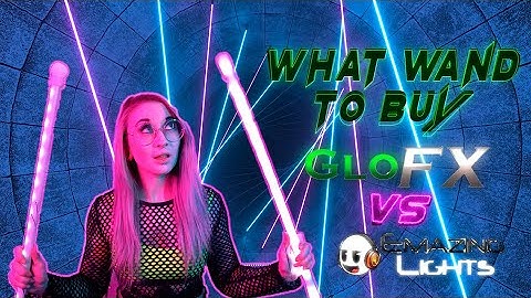 GloFX and Emazing Lights Leviwand Comparison