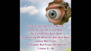 Emphasis On Eternal Values 1 John2 16