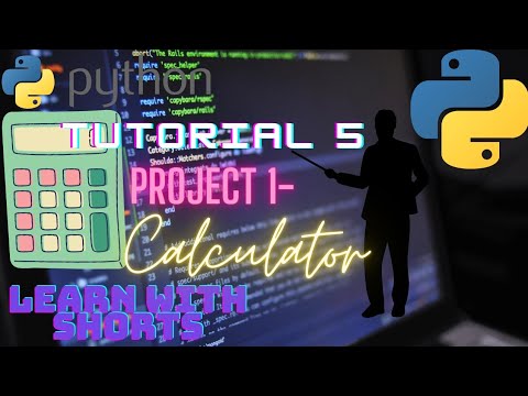Python Tutorial 5. Project 1 on simple calculate| use of if elif else statement| logical era of code