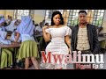 MWALIMU MGENI вќ пёЏ 08 MWALIMU MGENI вќ пёЏ 08