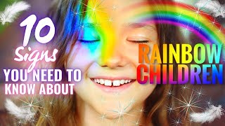 Signs of a Rainbow Child (Secret Signs)