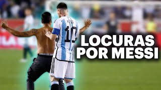 LIONEL MESSI PROVOCA LOCURAS 🔥 LAS INVASIONES AL CAMPO DE JUEGO DE LOS FANÁTICOS DEL 10