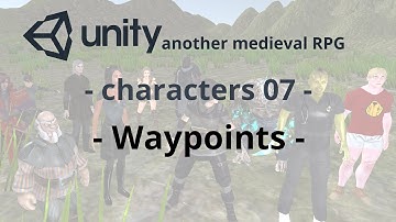 Unity 5 Tutorial: Characters 07 - Waypoints