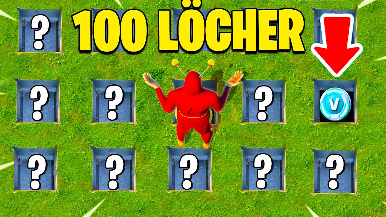 100 Löcher aber nur 1 Richtiges in Fortnite!