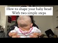 HOW TO SHAPE BABY HEAD! | isma Imran