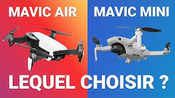 MAVIC MINI vs AIR : quel DRONE choisir ? Comparatif et caractéristiques des 2 drones DJI