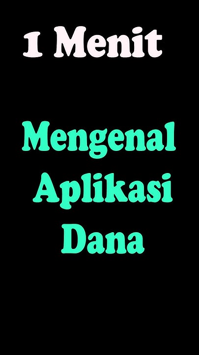 1 Menit Mengenal Dana #shorts #dana - YouTube