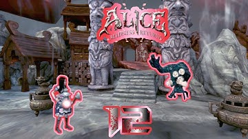 Alice Madness Returns - Episode 12: Disappearing Wasps and The Jade Palace (Mysterious East Cont.)