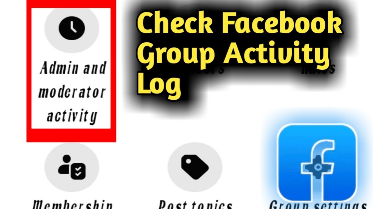 How to Check Facebook Group Activity Log