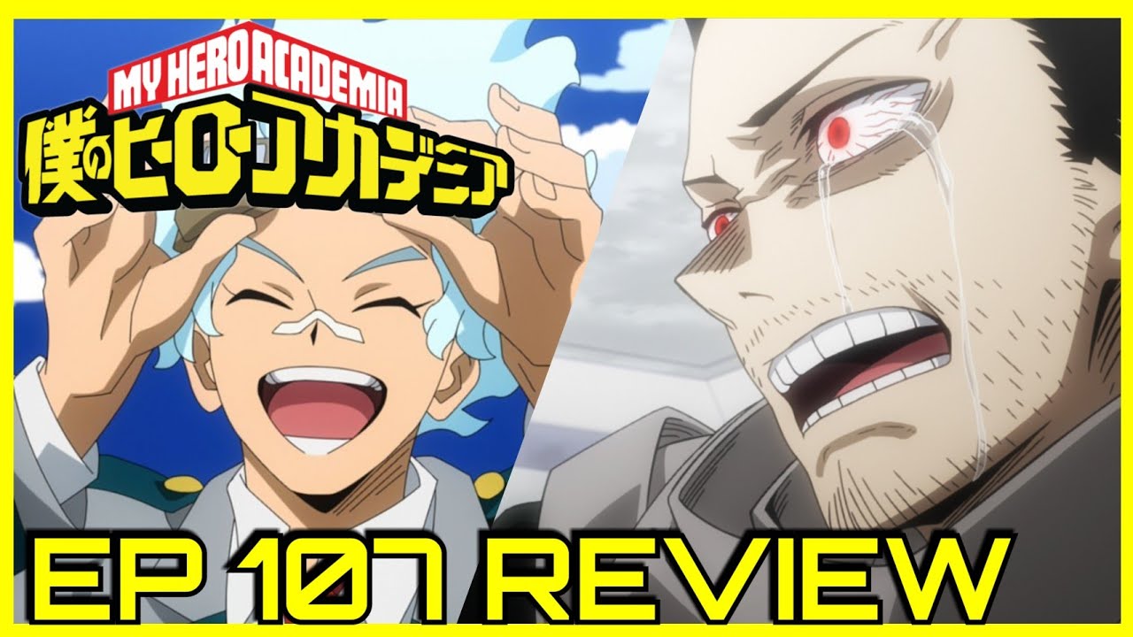 My Hero Academia Episode 107 Review - But Why Tho?