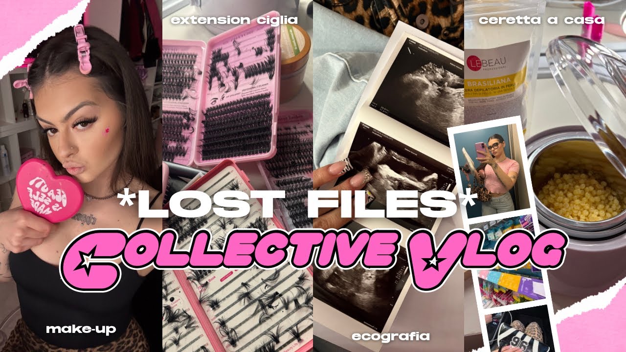 COLLECTIVE VLOG *lost files*/ecografia,edit video,self care,ceretta a casa, grwm