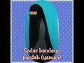 Cara Membuat Cadar Sendiri Dari Kain