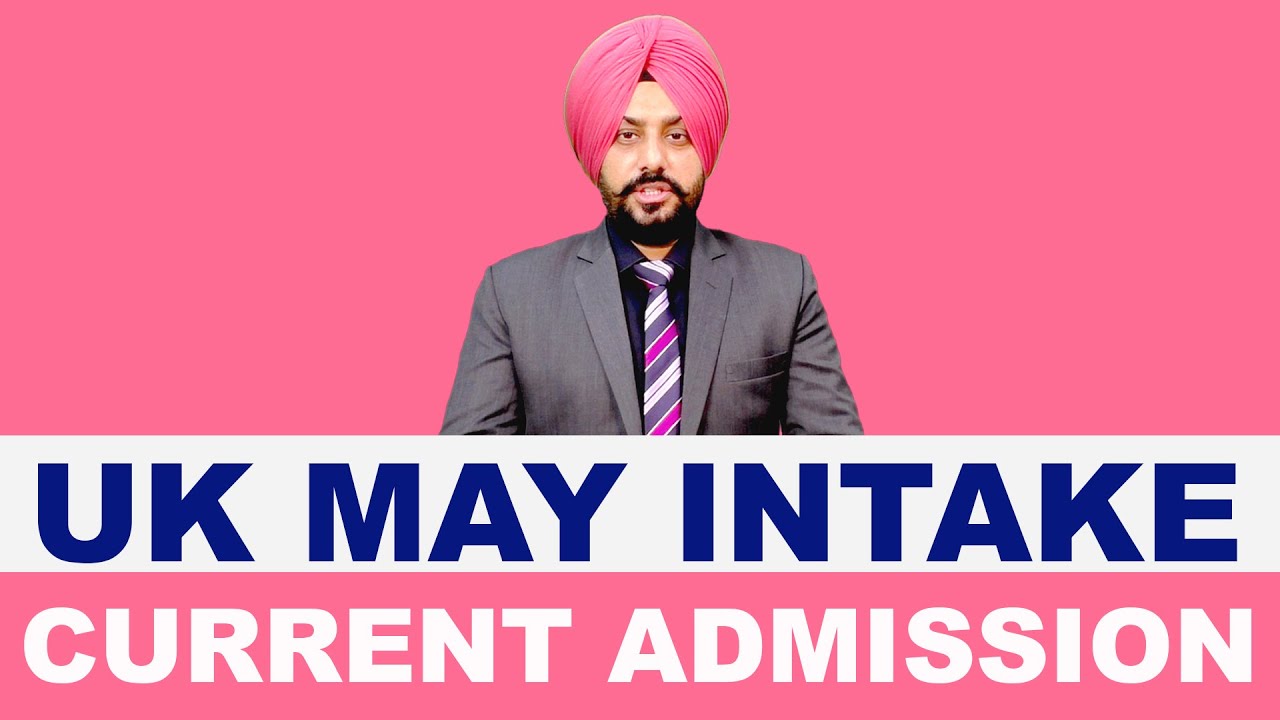 UK MAY INTAKE CURRENT ADMISSION | STUDY ABROAD VISA - YouTube