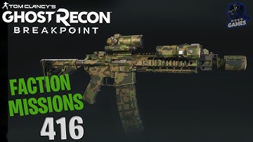Daily Faction Missions with The 416- GHOST RECON BREAKPOINT