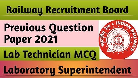 RRB Laboratory Superintendent Previous Question Paper 2021!! rrb Lab technician MCQ