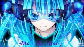 Ado - 踊「Odo」[NIGHTCORE] + Romaji Lyrics
