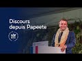Discours du Président Emmanuel Macron depuis Papeete.