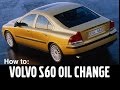 Volvo S60 Oil Change