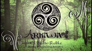 Video thumbnail of "ARKAWA - EL SABIO ROBLE"