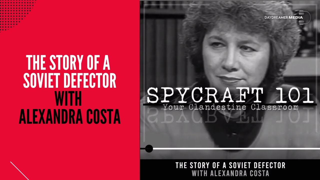 Podcast Episode #35 - The Story of a Soviet Defector with Alexandra ...
