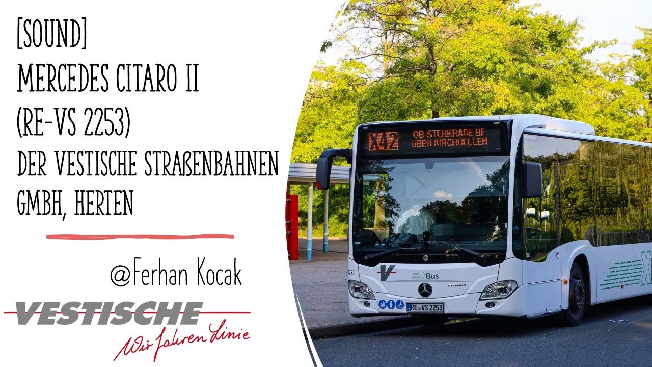 [Sound] Mercedes Citaro II (RE-VS 2253) der Vestische Straßenbahnen GmbH, Herten