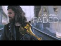 Alan Walker - FADED extended version | Violin instrumental cover | 2020