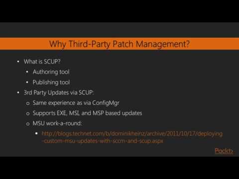 Advanced Microsoft SCCM Current Branch Scenarios : Why Third-party Patch Management | packtpub.com