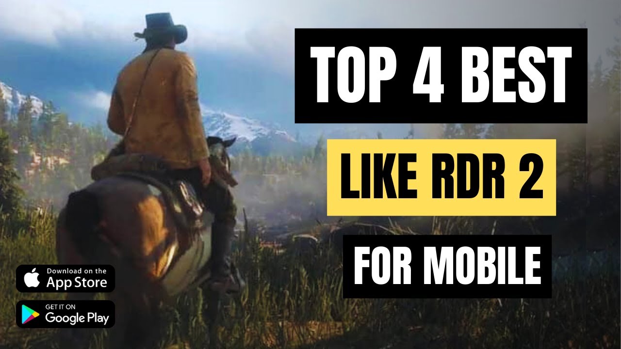 TOP 4 best Games like RDR 2 in Mobile 2024 YouTube