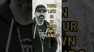 Your Life is in Your Own Hands #entrepreneur #hardwork #story #success