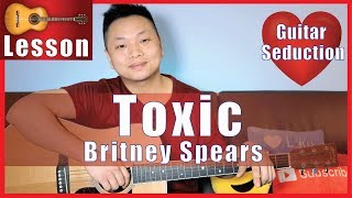 Video thumbnail of "Toxic - Britney Spears Guitar Tutorial - EASY"