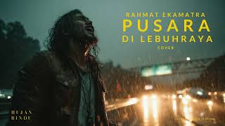 Download Lagu Rahmat Ekamatra - Pusara Di Lebuh Raya (Cover) - Alternatif Rock Orchestra Version MP3