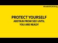 Abstain from sex until you're ready