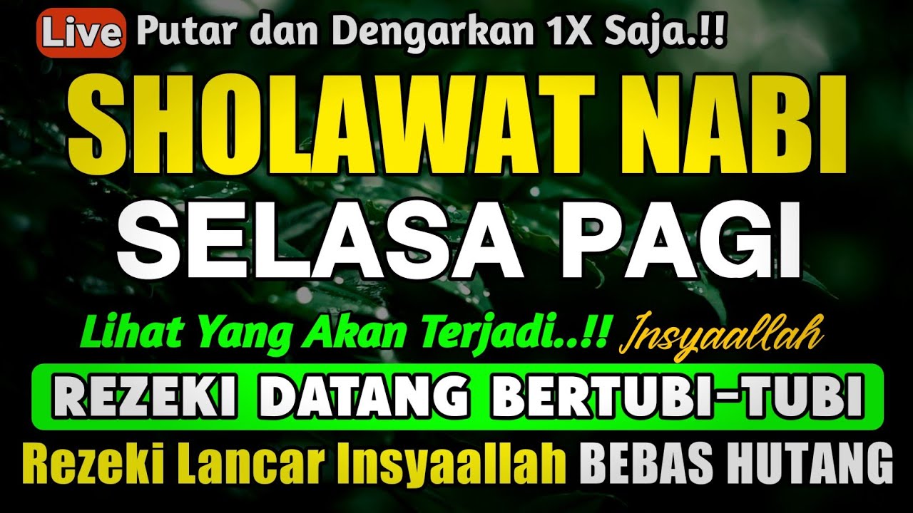 SHOLAWAT PENARIK REZEKI PALING DAHSYAT, Sholawat Nabi Muhammad SAW, SALAWAT JIBRIL PALING MERDU