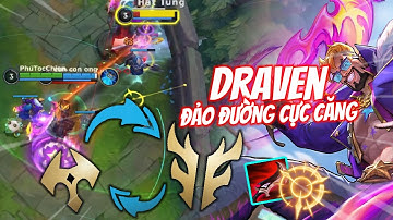 Draven Tốc Chiến Đảo Đường Cực Dị Quẩy Căng Đét Với Draven - Phú Tốc Chiến