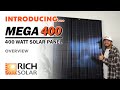 Introducing All New Rich Solar Mega 400 Watt Solar Panel 