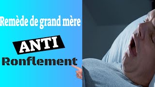 Le remède anti ronflement de grand-mère miracle👉stop aux ronflements