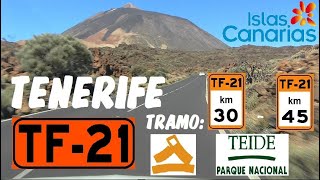 TF-21 Tenerife , PARQUE NACIONAL DEL TEIDE Tramo: km 30 a 45 , Islas Canarias.