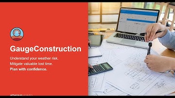 Mitigate Construction Weather Risk | GaugeConstruction Software Demo