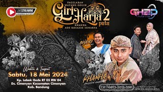 LIVE STREAMING WAYANG GOLEK GIRI HARJA 2 PUTU || 18 MEI 2024 , CIMENYAN BANDUNG