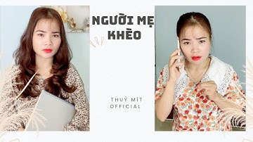Người Mẹ Khèo | Thủy Mít