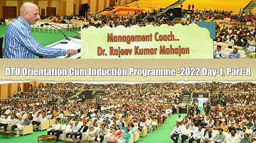 DTU Orientation Cum Induction Programme -2022 Day-01, Part-8 |  Your Wings -Your Career by Dr. RM